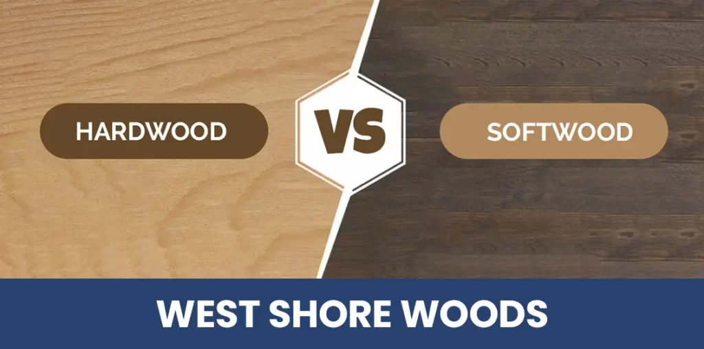 Hardwood vs. Softwood